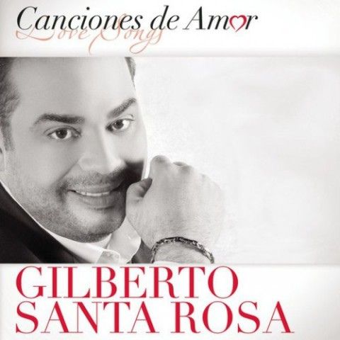 Gilberto Santa Rosa - Canciones De Amor (2012) [MultiHost] 